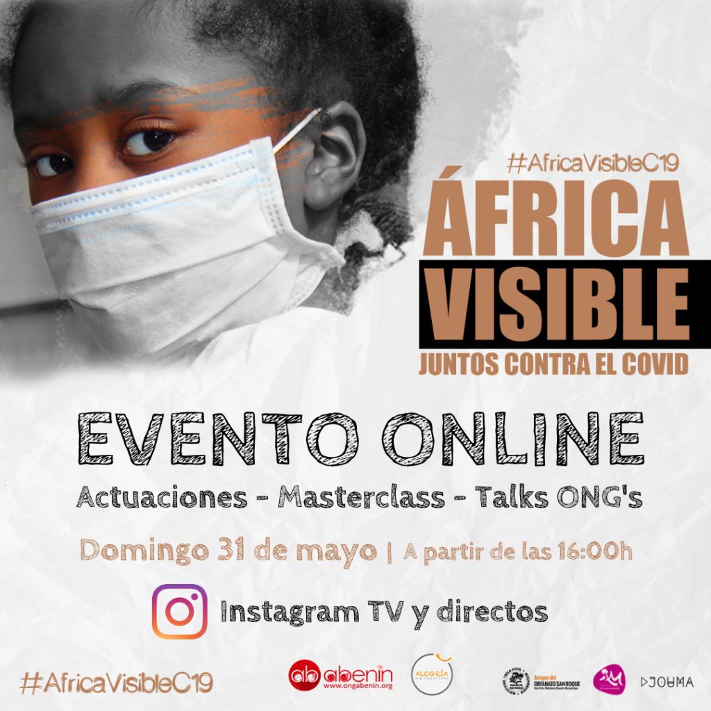Cartell en castellà: «África Visible, juntos contra el Covid», esdeveniment en línia amb actuacions, classes magistrals i xerrades d'ONG, diumenge 31 de maig a partir de les 16 h a Instagram TV i en directe.